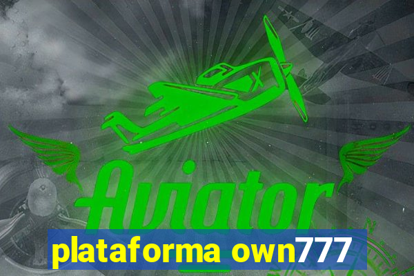 plataforma own777